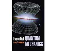 Gary Bowman Essential Quantum Mechanics (Copertina rigida)