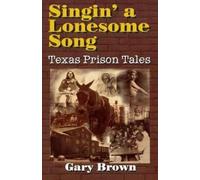 Gary Brown Singin' a Lonesome Song (Tascabile)