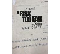 Gary Buck A Risk Too Far (Tascabile)
