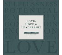 Gary Burnison Love, Hope and Leadership (Copertina rigida)