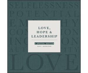 Gary Burnison Love, Hope and Leadership (Copertina rigida)