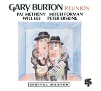Gary Burton - Reunion by Gary Burton (2009) Audio CD