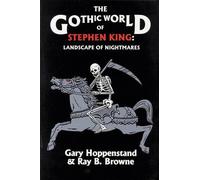 Gary C. Hoppenstand The Gothic World of Stephen King (Tascabile)