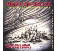 Gary Callahan - Death on the Ice: Ultimate Pric