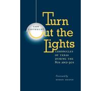 Gary Cartwright Turn Out the Lights (Tascabile)
