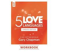 Gary Chapman 5 Love Languages Singles Edition Workbook, The (Tascabile)