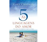 Gary Chapman As 5 linguagens do amor - 3a edição (Copertina rigida)