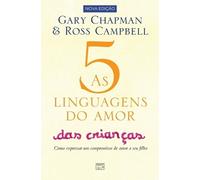 Gary Chapman As 5 linguagens do amor das crianças (Tascabile)