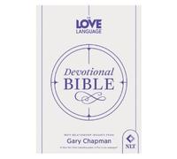 Gary Chapman Love Language® Devotional Bible, The (00)