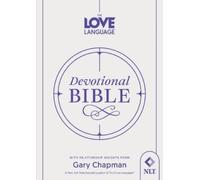 Gary Chapman Love Language® Devotional Bible, The (00)