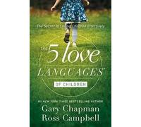 Gary Chapman Ross Campbell Five Love Languages of Children (Tascabile)