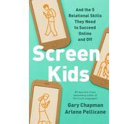 Gary Chapman Screen Kids (Tascabile)