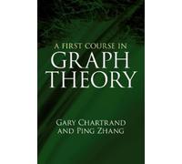 Gary Chartrand Ping Zhang A First Course in Graph Theory (Tascabile)