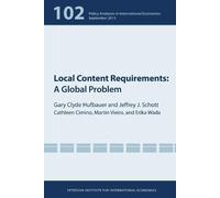 Gary Clyde Hufbauer Jeffrey Schott Cathleen Local Content Requirem (Tascabile)