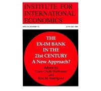 Gary Clyde Hufbauer Rita The Ex-Im Bank in the 21st Century - A New (Tascabile)
