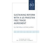 Gary Clyde Hufbauer Shah Sustaining Reform with a US-Pakistan Free T (Tascabile)