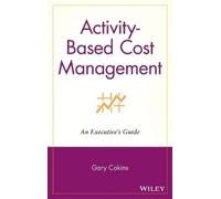 Gary Cokins Activity-Based Cost Management (Copertina rigida)