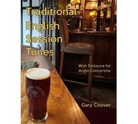 Gary Coover Traditional English Session Tunes (Tascabile)
