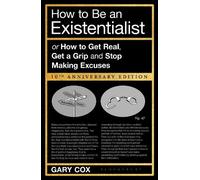 Gary Cox How to Be an Existentialist (Tascabile)