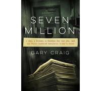 Gary Craig Seven Million (Tascabile)