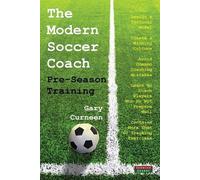 Gary Curneen The Modern Soccer Coach (Tascabile) Soccer Coaching