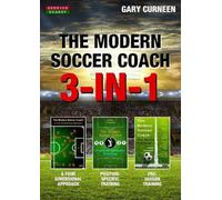 Gary Curneen The Modern Soccer Coach (Tascabile) Soccer Coaching