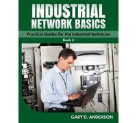 Gary D Anderson Industrial Network Basics (Tascabile)