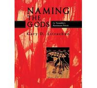 Gary D Astrachan Naming the Gods (Tascabile)