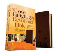 Gary D. Chapman NLT Love Languages Devotional Bible Soft (Rilegato in ecopelle)
