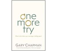 Gary D. Chapman One More Try (Tascabile)