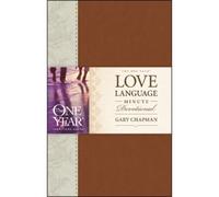 Gary D. Chapman One Year Love Language Minute Devotional, (Rilegato in ecopelle)