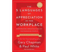 Gary D Chapman The 5 Languages of Appreciation in the Workplace (Tascabile)