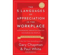 Gary D Chapman The 5 Languages of Appreciation in the Workplace (Tascabile)