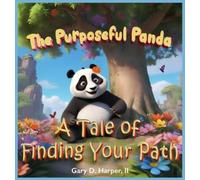 Gary D Harper The Purposeful Panda (Copertina rigida)