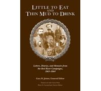 Gary D. Joiner Little to Eat and Thin Mud to Drink (Tascabile)