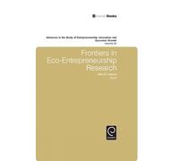Gary D. Libecap Frontiers in Eco Entrepreneurship Research (Copertina rigida)