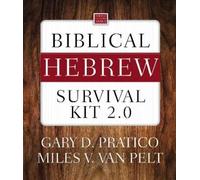 Gary D. Pratico Miles V. Van Biblical Hebrew Survival Kit (Mixed Media Product)