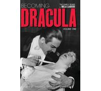 Gary D Rhodes B Becoming Dracula - The Early Years of Bela Lu (Copertina rigida)