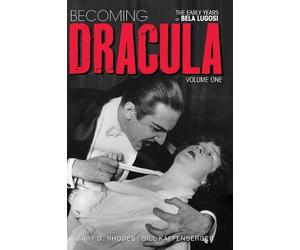 Gary D Rhodes B Becoming Dracula - The Early Years of Bela Lu (Copertina rigida)