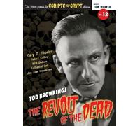 Gary D Rhodes R Scripts from the Crypt No. 12 - Tod Browning' (Copertina rigida)