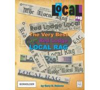Gary D Robson The Very Best of the Red Lodge Local Rag (Tascabile)