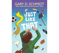 Gary D Schmidt Just Like That (Copertina rigida)