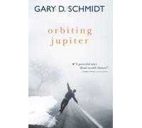 Gary D Schmidt Orbiting Jupiter (Tascabile)