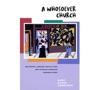 Gary David Comstock A Whosoever Church (Tascabile)