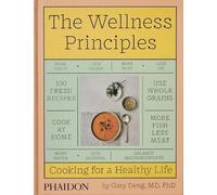 Gary Deng The Wellness Principles (Copertina rigida)