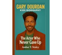 GARY DOURDAN KIDS BIOGRAPHY: The Actor Who Never Gave Up
