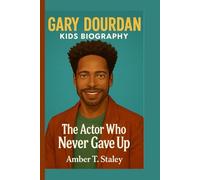 GARY DOURDAN KIDS BIOGRAPHY: The Actor Who Never Gave Up