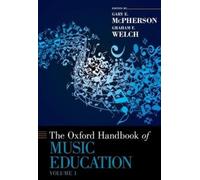 Gary E. McPhers The Oxford Handbook of Music Education, Volum (Copertina rigida)