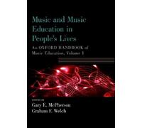 Gary E. McPherson Music and Music Education in People's Lives (Tascabile)