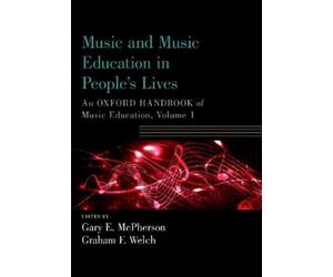 Gary E. McPherson Music and Music Education in People's Lives (Tascabile)